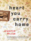 Cover image for The Heart You Carry Home